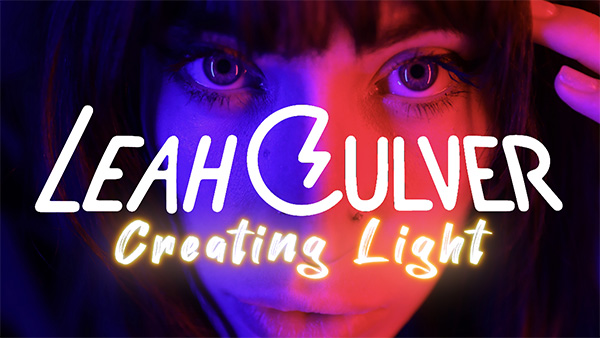 Leah Culver: Creating Light